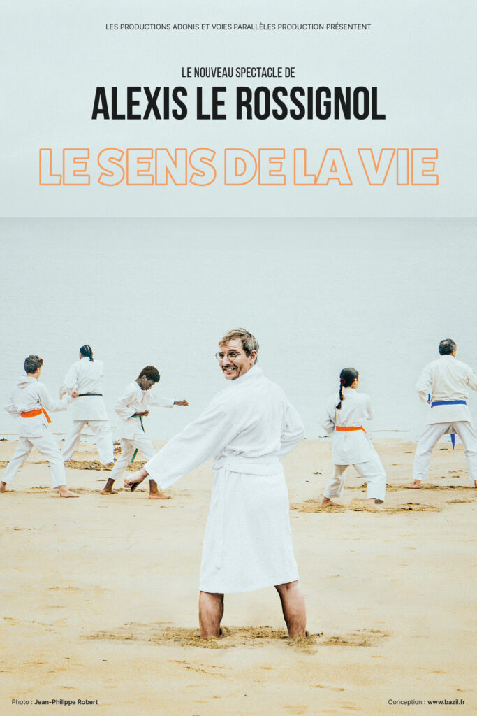 Alexis le Rossignol : Le sens de la vie